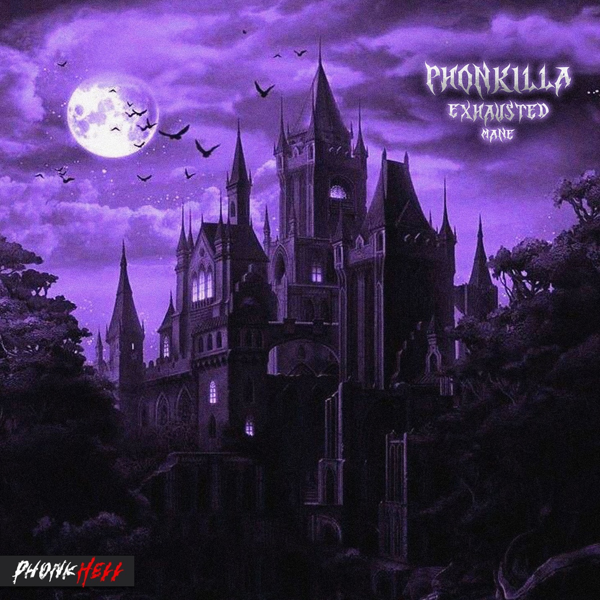Phonkkilla - Single by exhaustedmane album cover