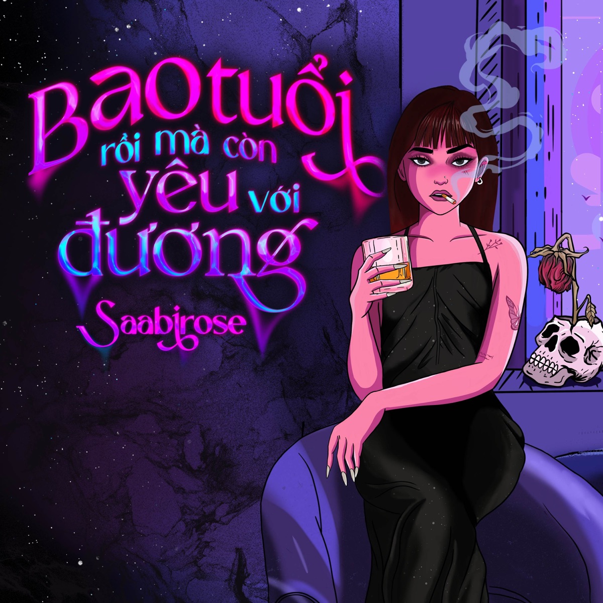 Bao tuổi rồi mà còn yêu với đương - Single by Saabirose album cover