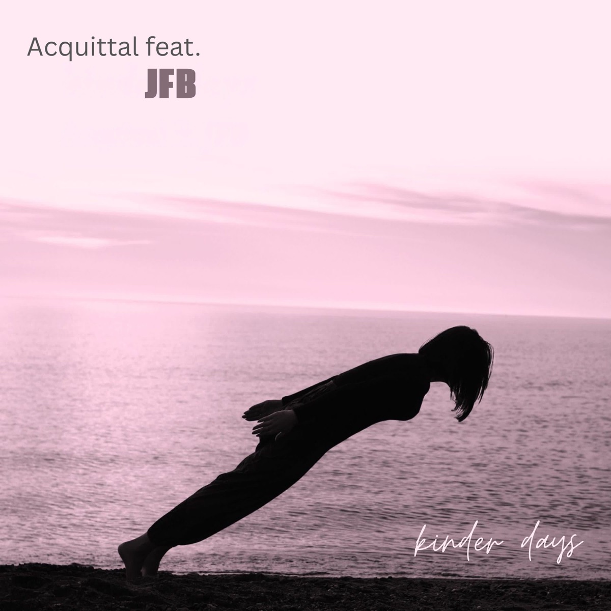 Kinder Days (feat. JFB) - Single by Acquittal album cover
