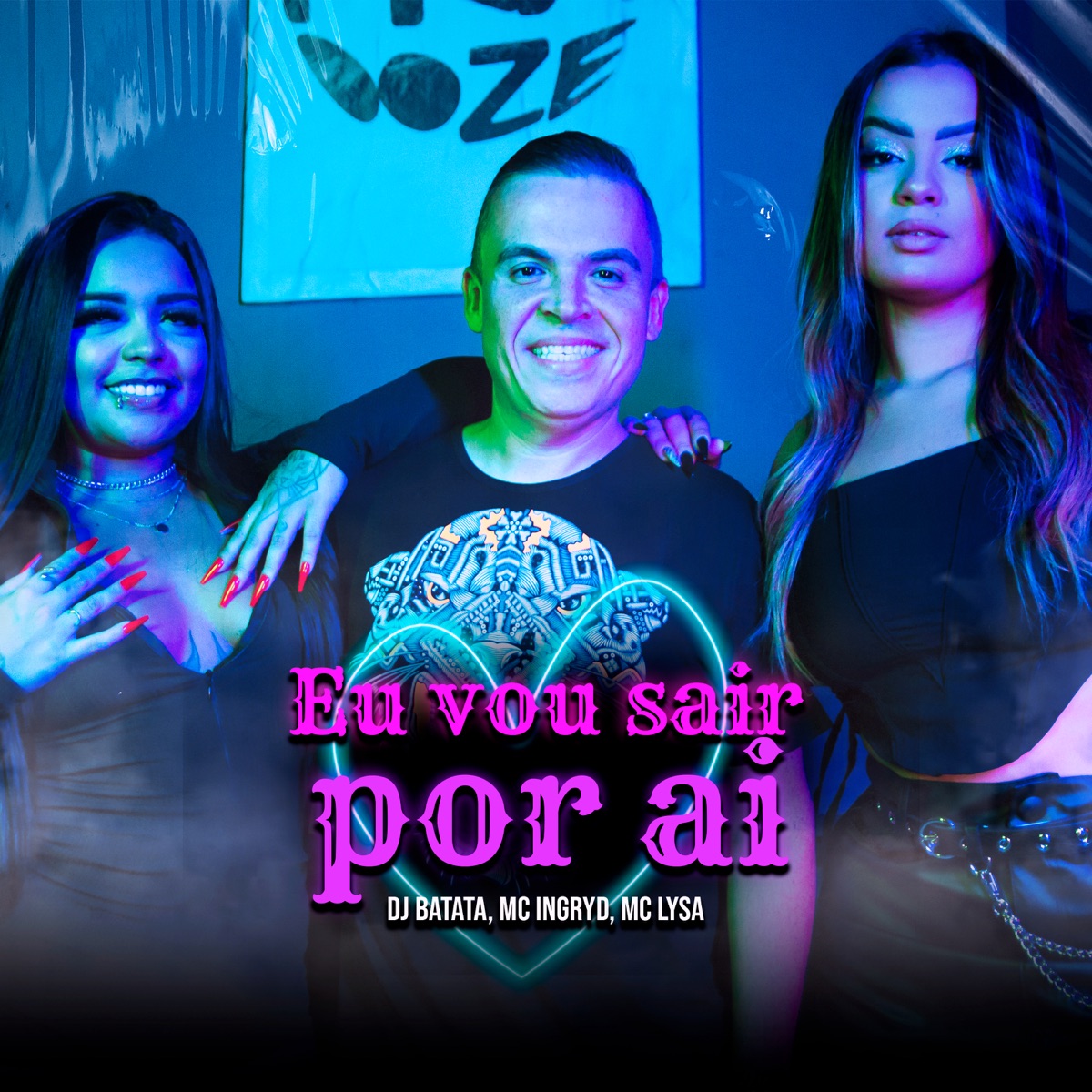 Eu Vou Sair Por Aí - Single by Dj Batata, MC Ingryd & Mc Lysa album cover