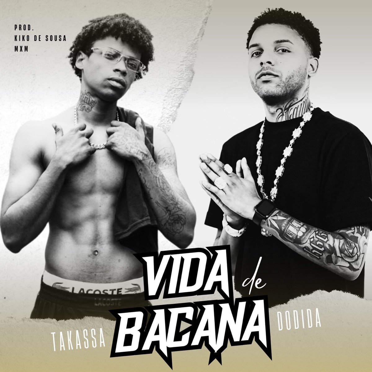 Vida de Bacana - Single by Takassa, Dodida, Kiko de Sousa & MxM album cover