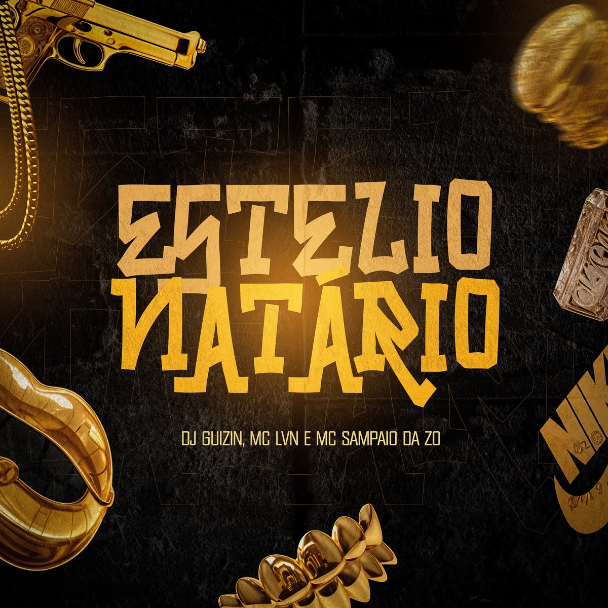 Estelionatário - Single by DJ Guizin, MC Sampaio Da ZO & Mc LVN album cover