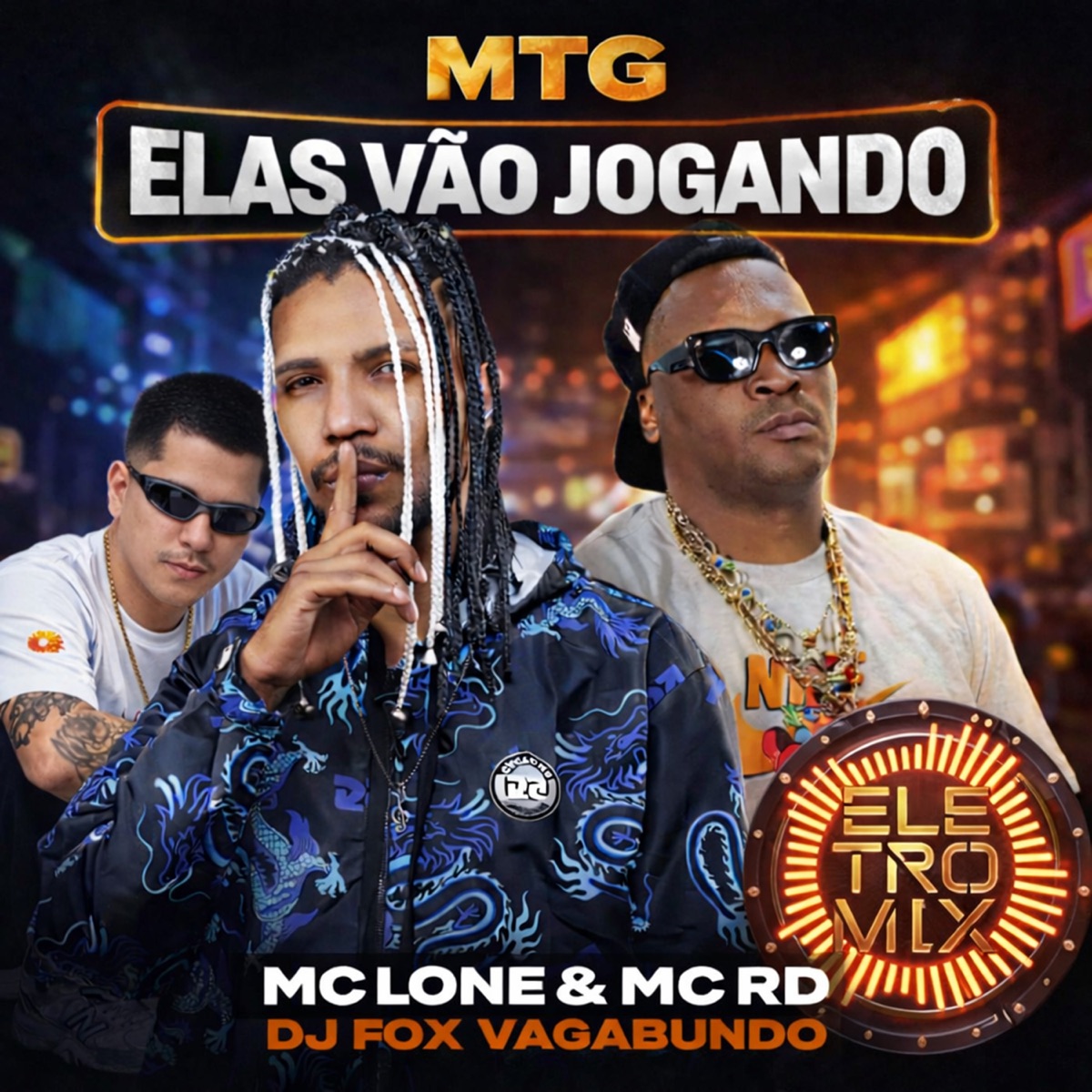 MTG ELAS VÃO JOGANDO - Single by Dj Fox Vagabundo, MC LONE & Mc Rd album cover