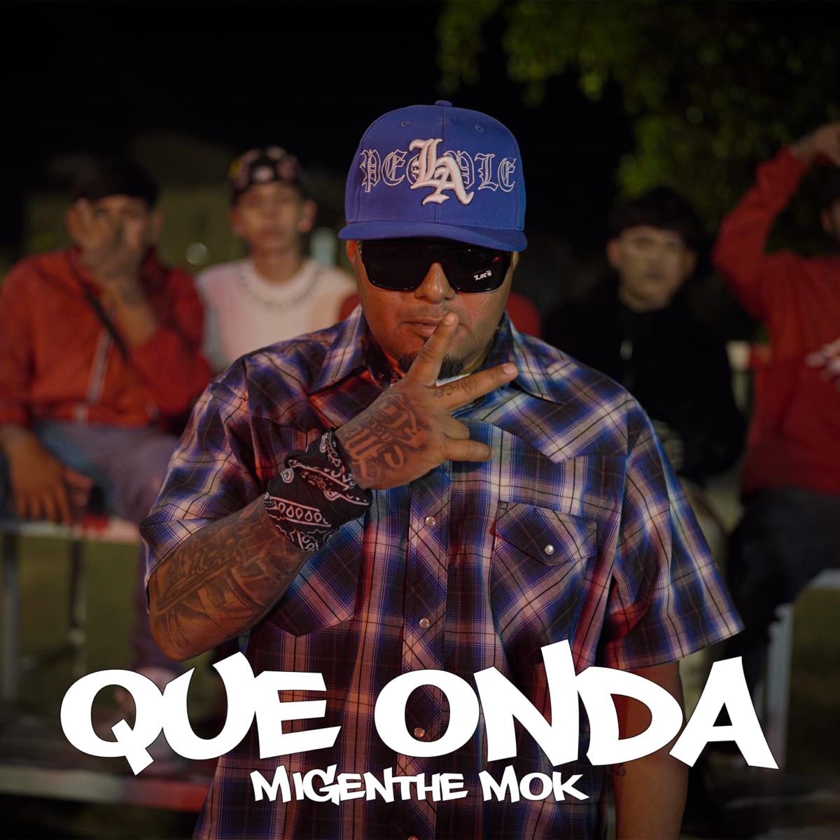 Que onda - Single by Migenthe MOK album cover