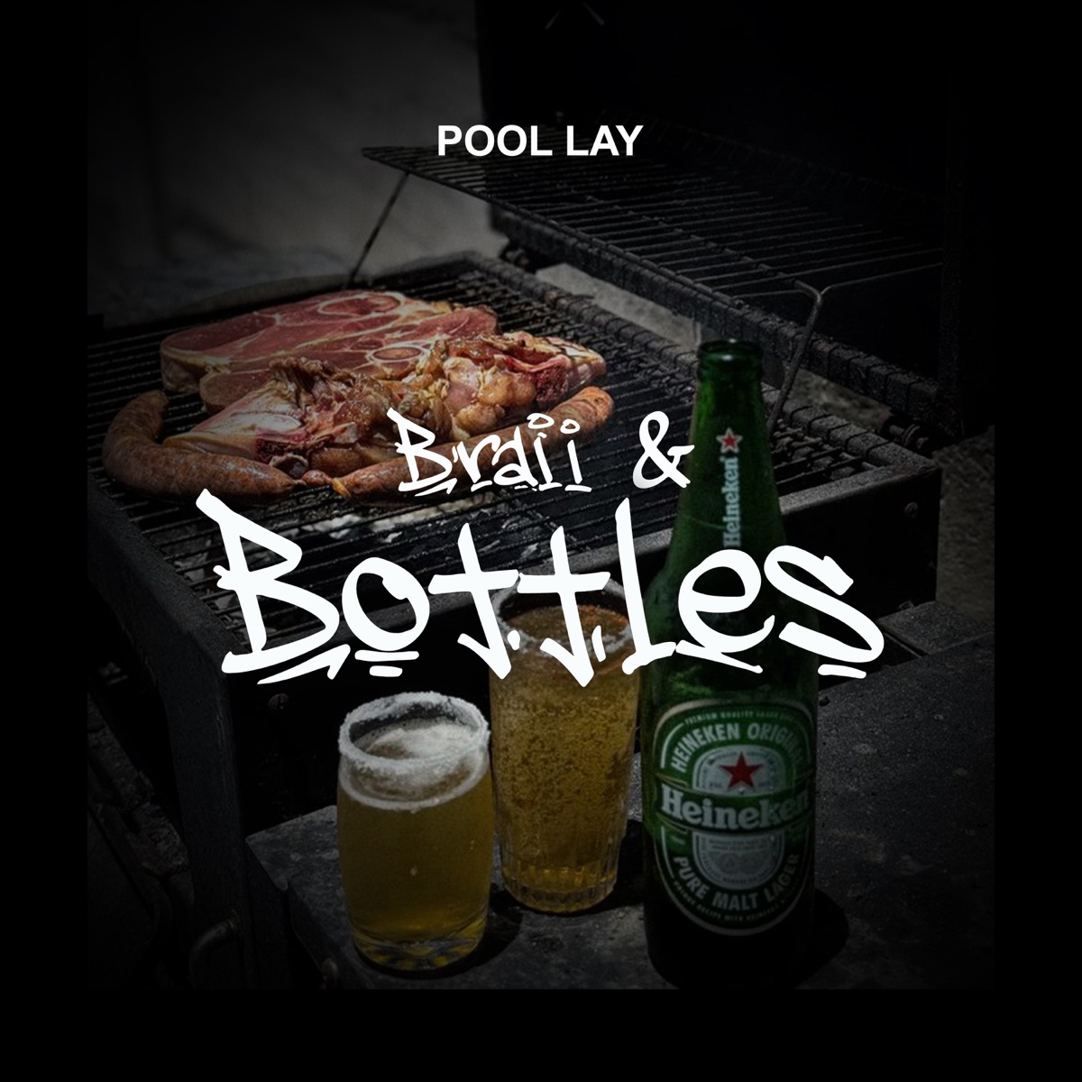 Braii & Bottles - Single by Pool Lay album cover