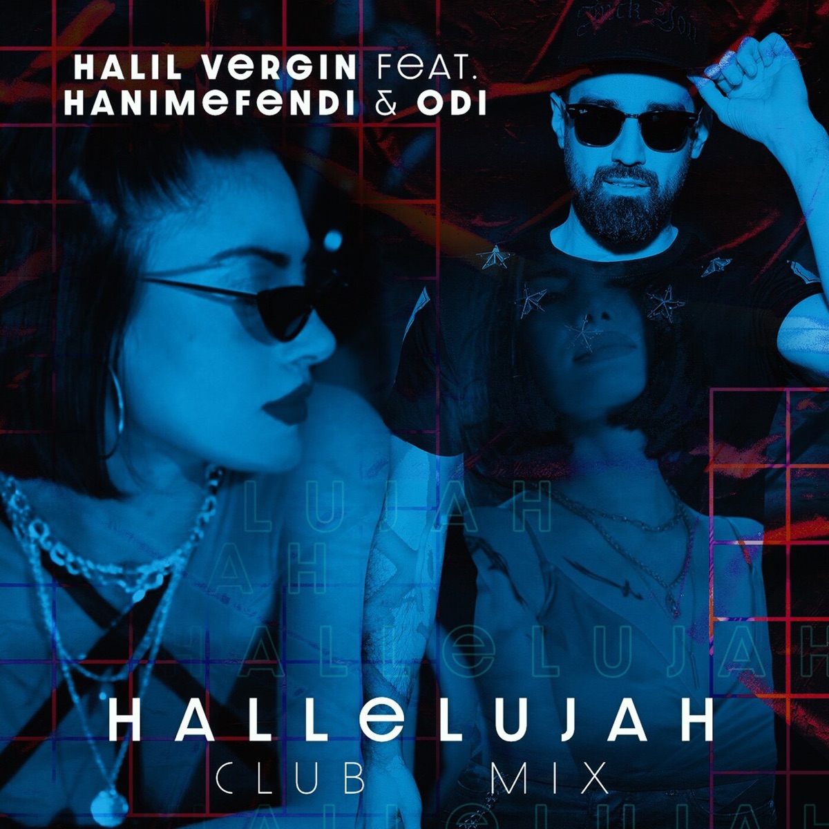 Hallelujah (Club Mix) [feat. Hanımefendi & ODİ] - Single by Halil Vergin album cover