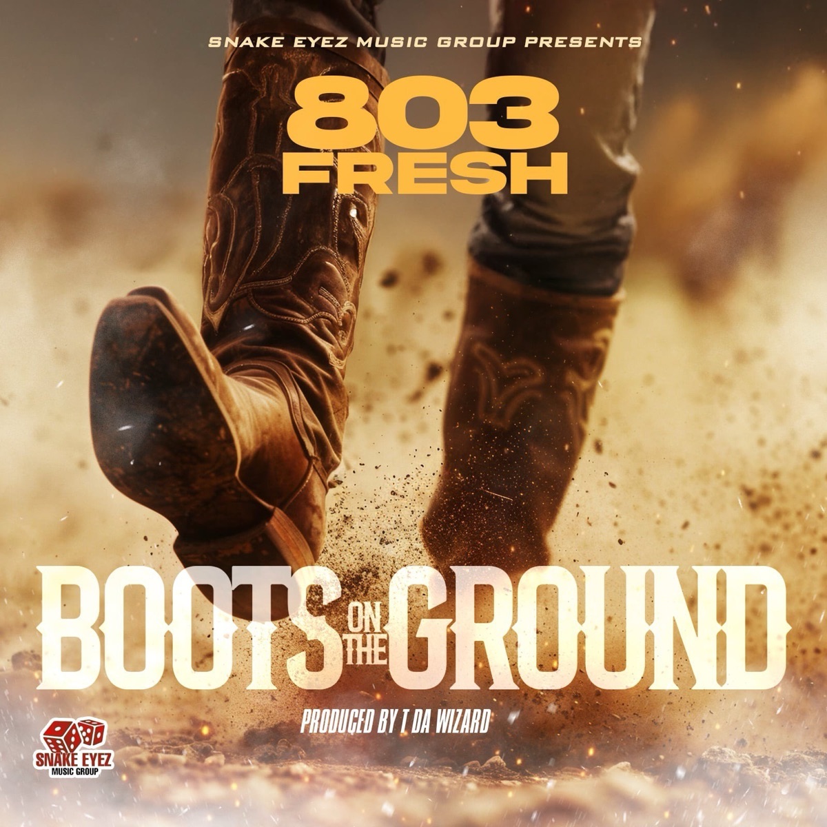 Boots on the Ground - Single by 803Fresh album cover