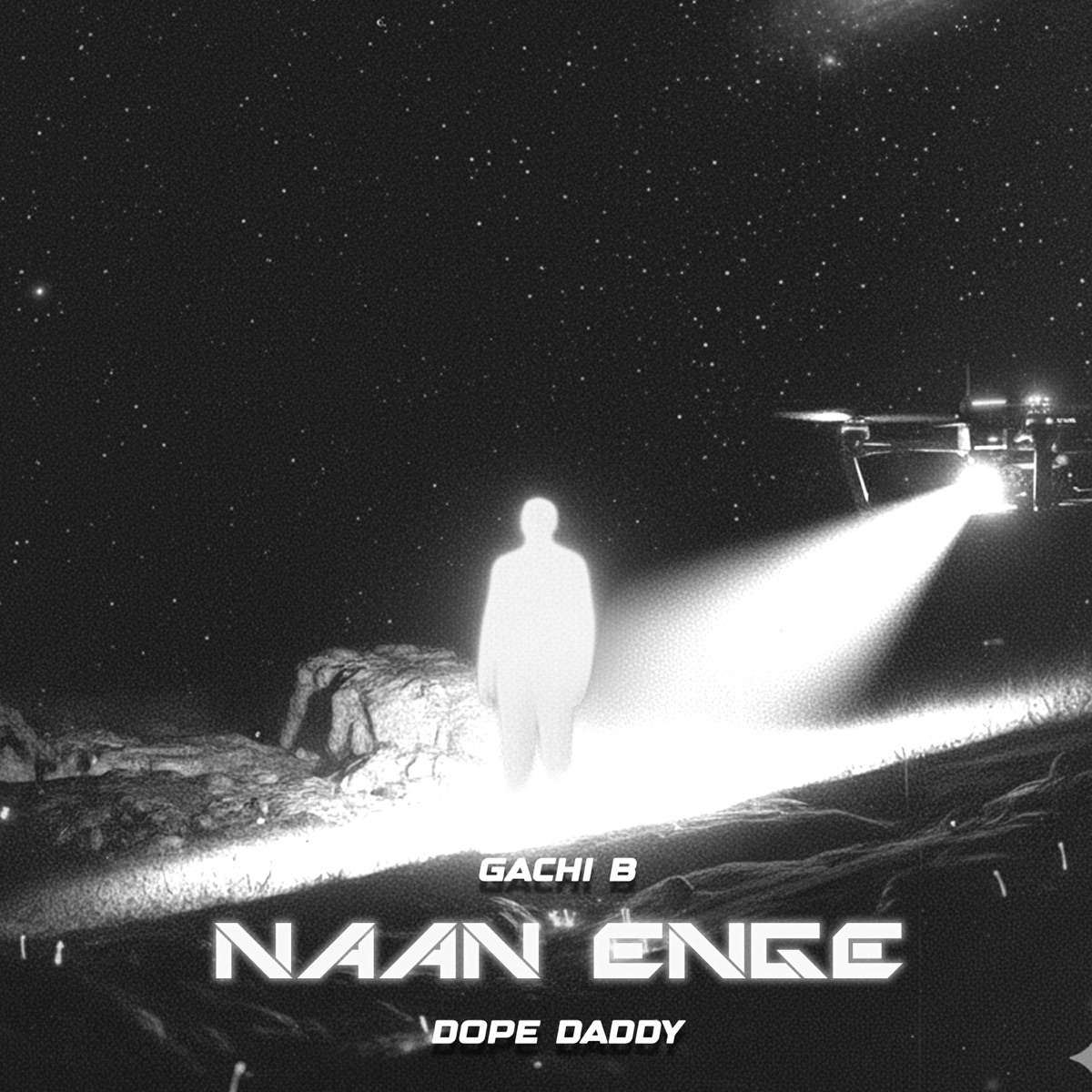 NAAN ENGE - Single by Dope Daddy & Gachi B album cover