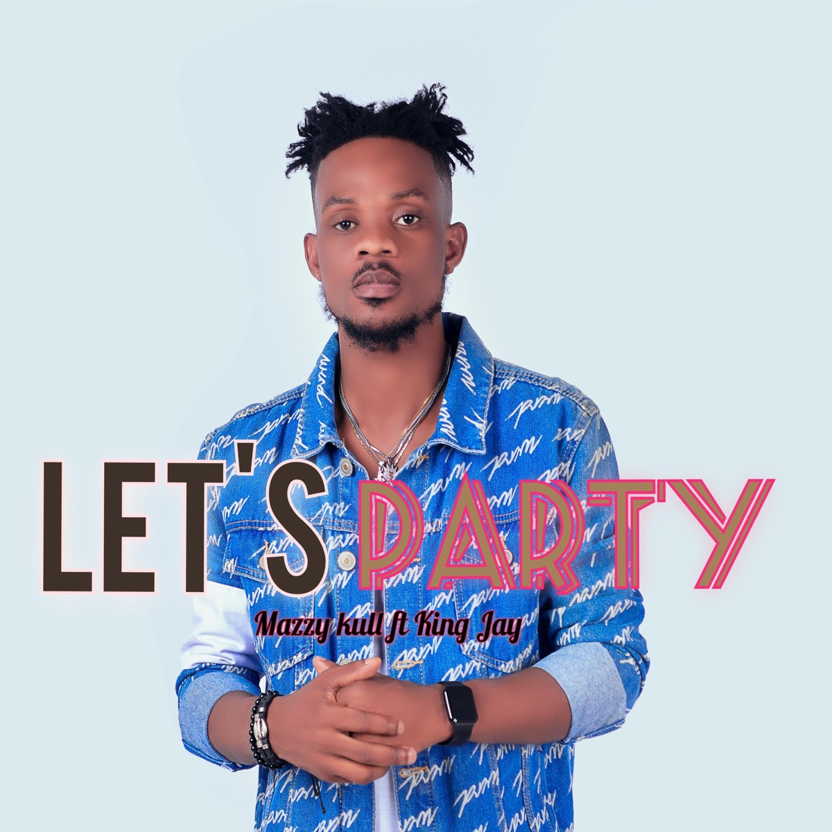 Let's party (feat. King Jay) - Single by Mazzy kull album cover