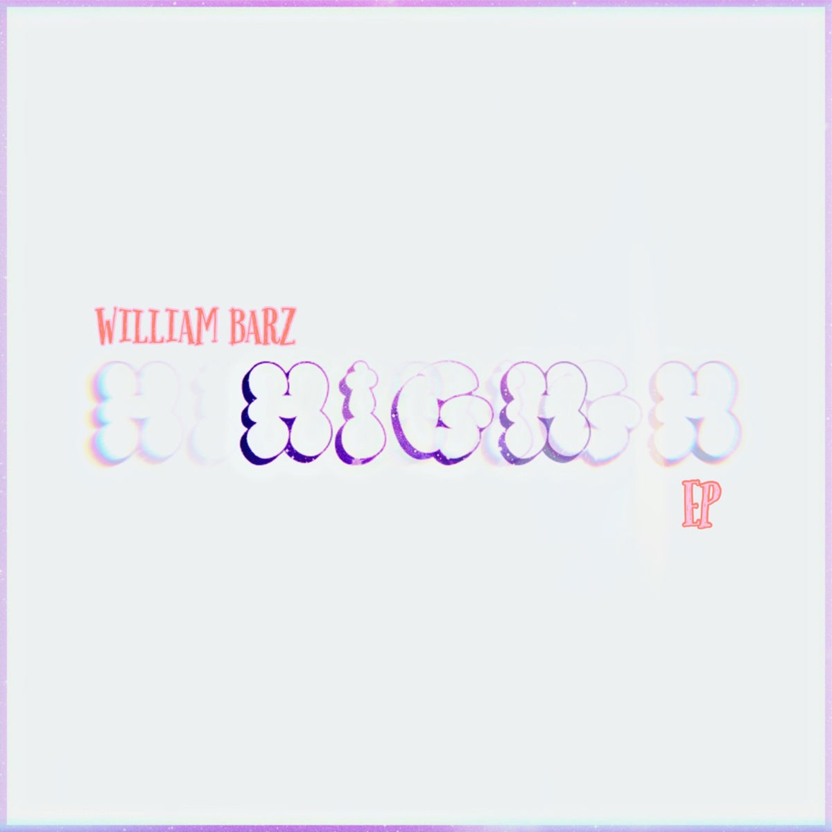High - EP by William Barz album cover
