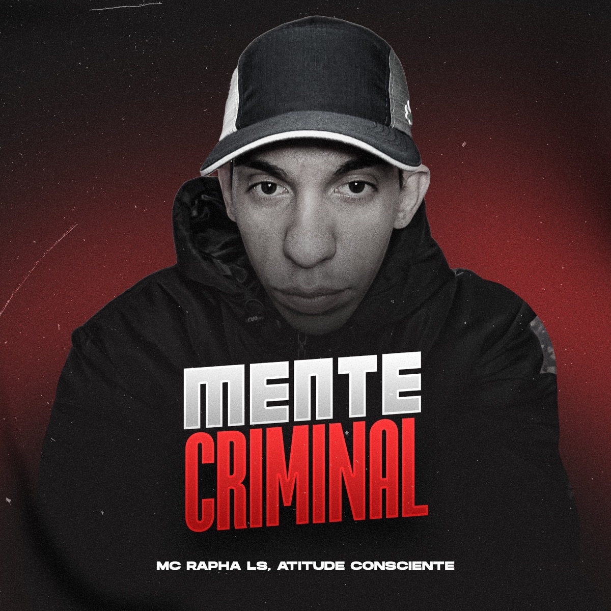 Mente Criminal - Single by Mc Rapha Ls & Atitude Consciente album cover