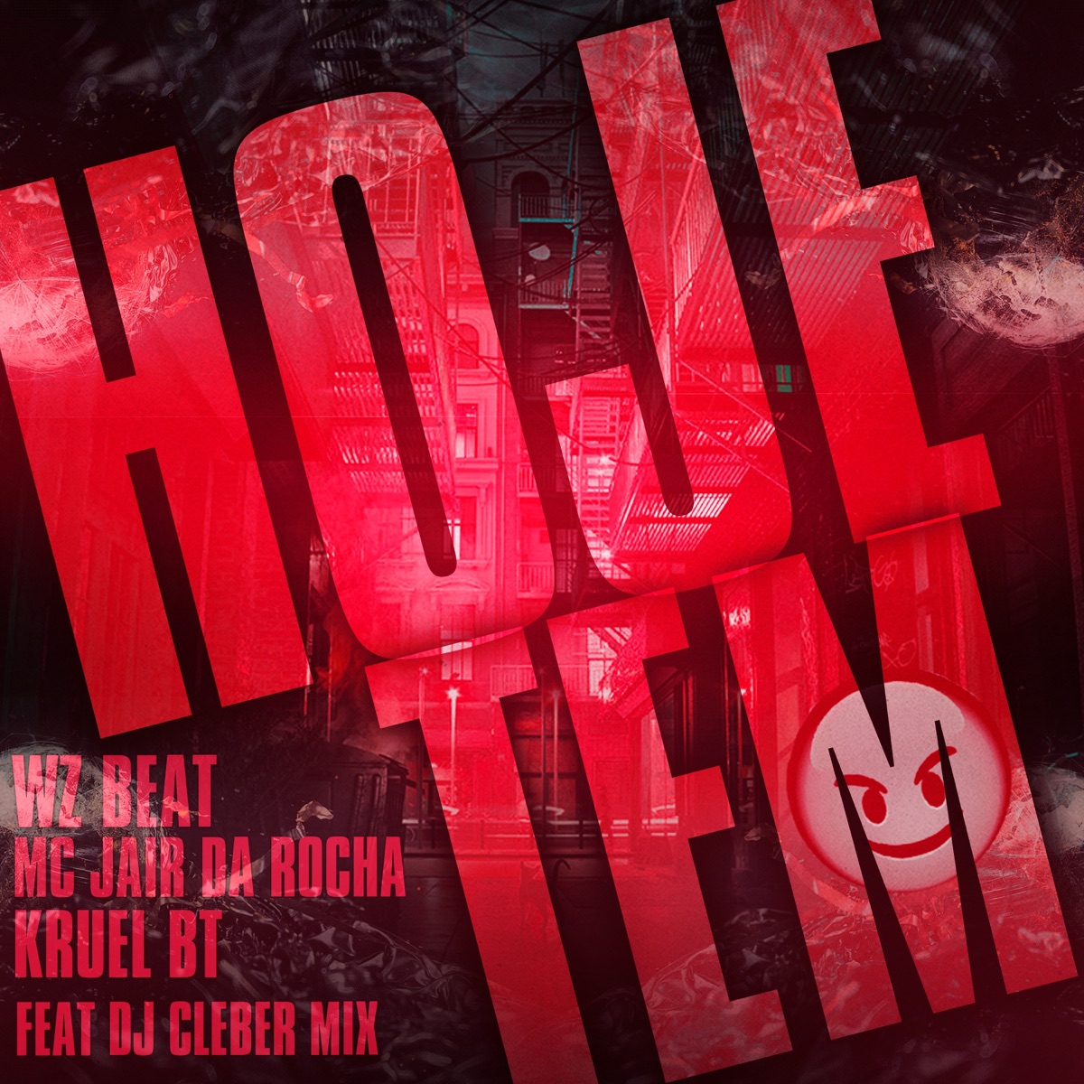 Hoje Tem (feat. DJ Cleber Mix) - Single by WZ Beat, Mc Jair da Rocha & Kruel BT album cover