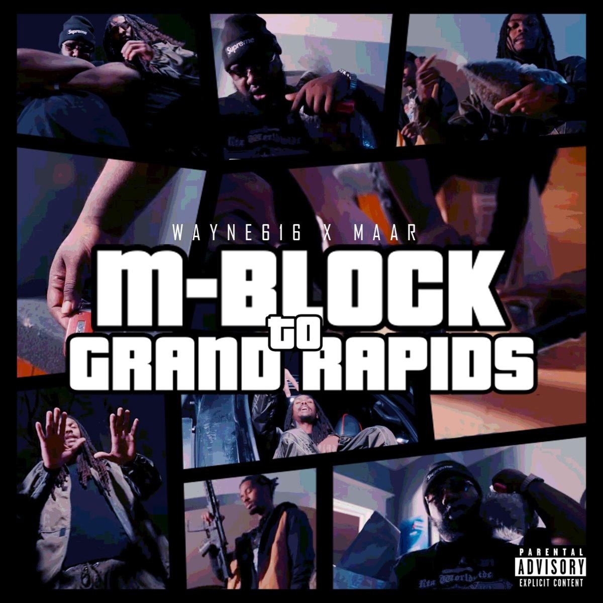 M Block To Grand Rapids (feat. MAAR) - Single by Wayne616 album cover