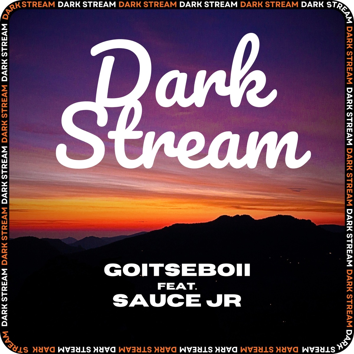 Dark Stream (feat. Sauce jr) - Single by Goitseboii album cover