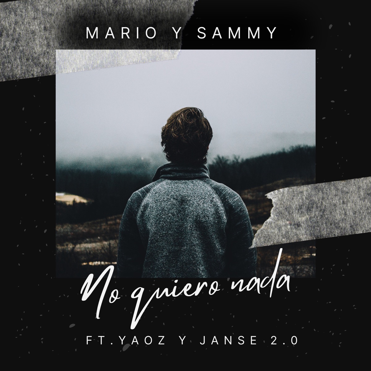 No Quiero Nada - Single by Mario y Sammy, YaOZ & Janse 2. 0 album cover