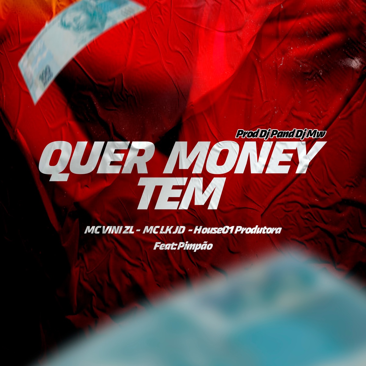 Quer Money Tem (feat. Pimpao) - Single by MC VINI ZL, MC LK JD & House01 Produtora album cover