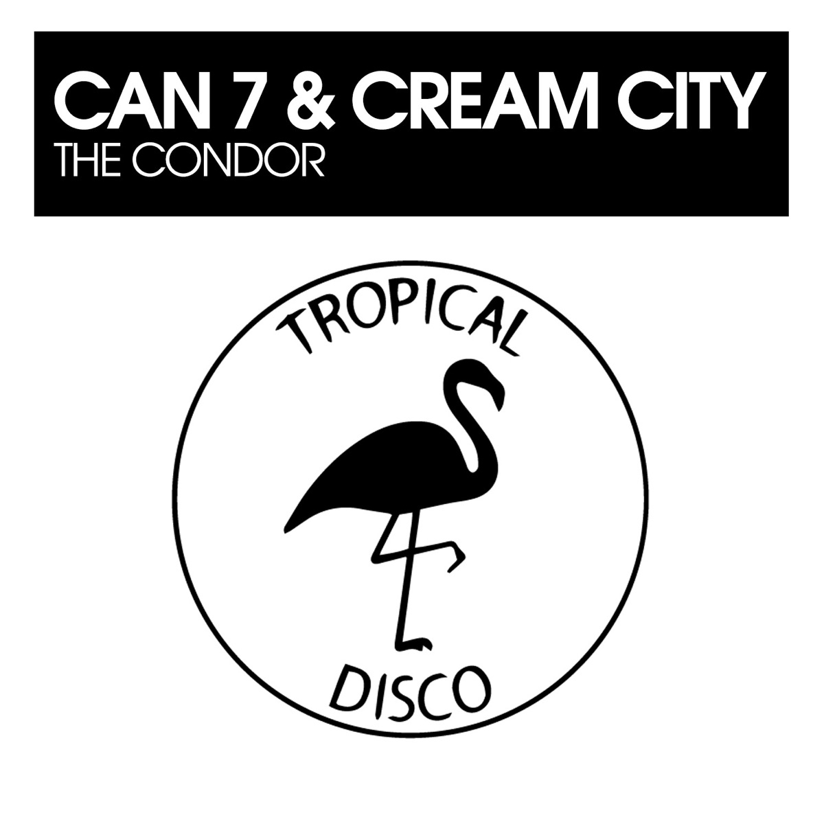 The Condor - Single by Can 7 & Cream City album cover
