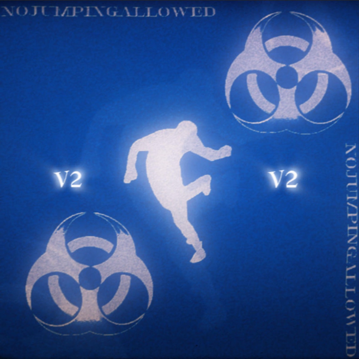 NOJUMPINGALLOWED BOOTLEG V2 - EP by XEOE album cover