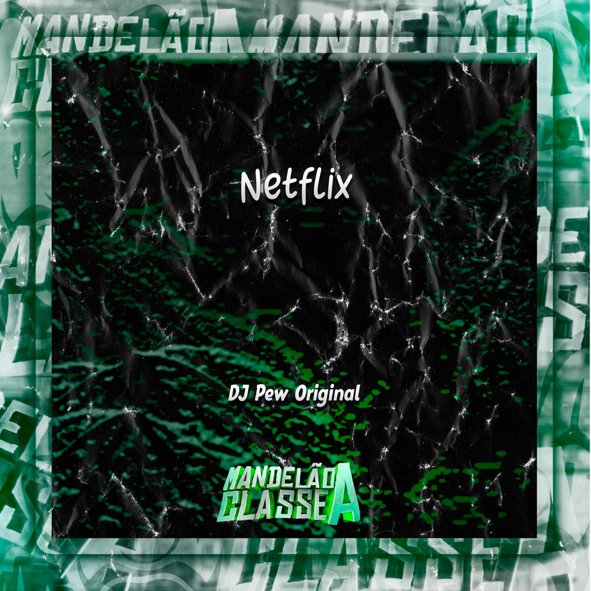 Netflix - Single by DJ Pew Original album cover