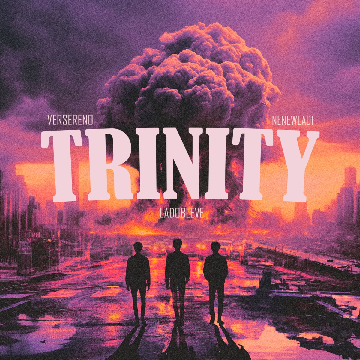 Trinity - EP by Ladobleve, Nenewladi & Versereno album cover