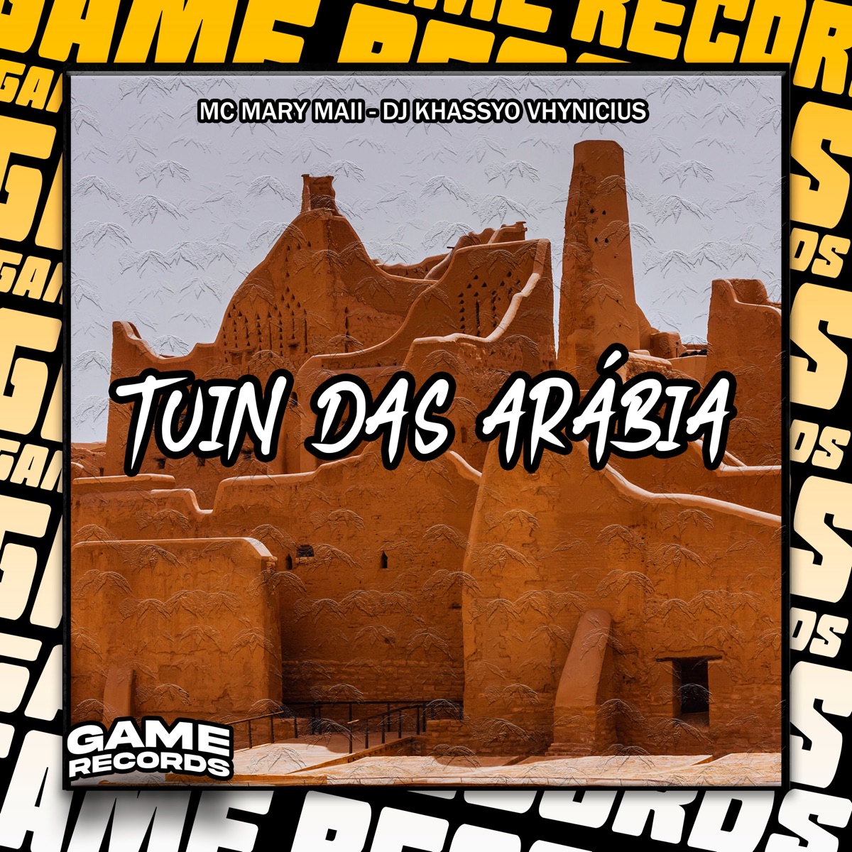 Tuín das Arábia - Single by DJ KHASSYO VHYNICIUS & Mc Mary Maii album cover