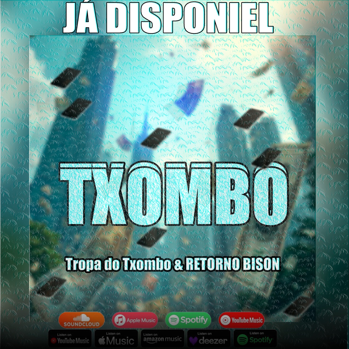 Txombo (feat. Retorno bison) - Single by Tropa do Txombo album cover