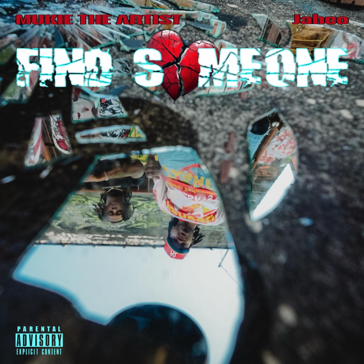 Find Someone (feat. Jahco) - Single by Mukie The Artist album cover