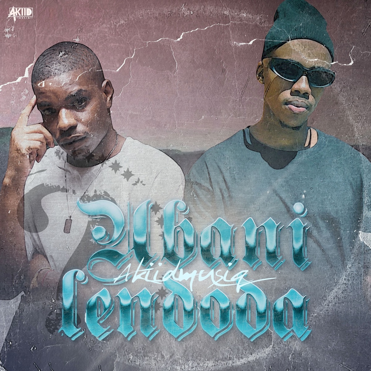 Ubani Lendoda - Single by AkiidMusiq album cover