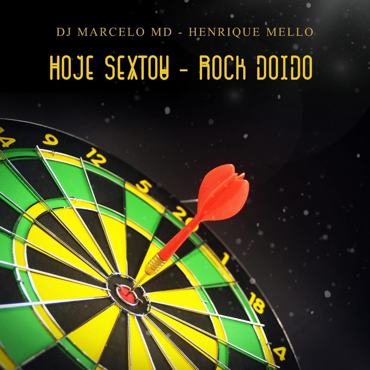 Hoje sextou - Rock Doido (feat. Henrique MeLLo) - Single by DJ Marcelo MD album cover