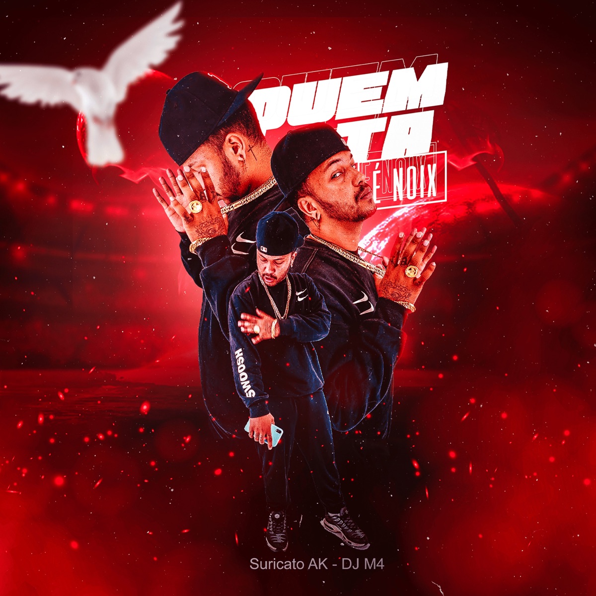 Quem Ta É Noix - Single by Suricato AK & DJ M4 album cover