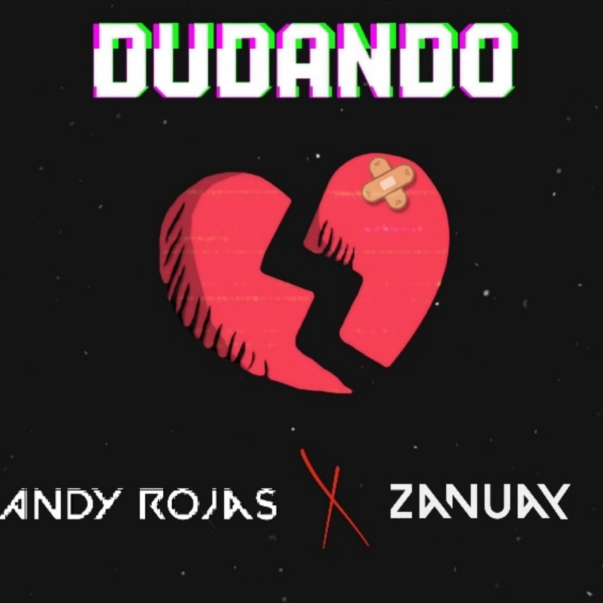 Dudando (feat. AndyRojass) - Single by Zanuay album cover