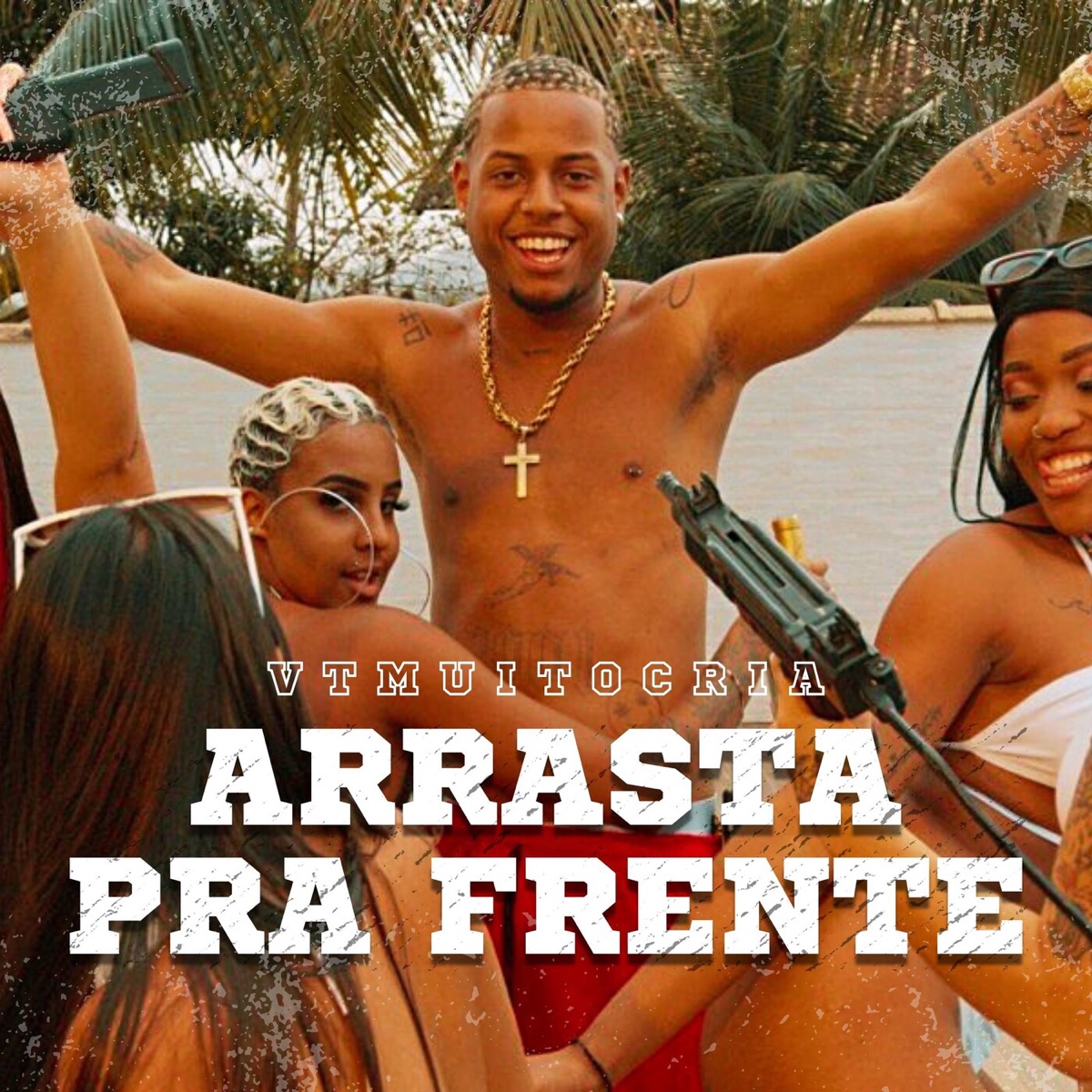 Arrasta Pra Frente - Single by MC VT MUITO CRIA, Xavier2bit, BlakkClout & Diogo Defante album cover