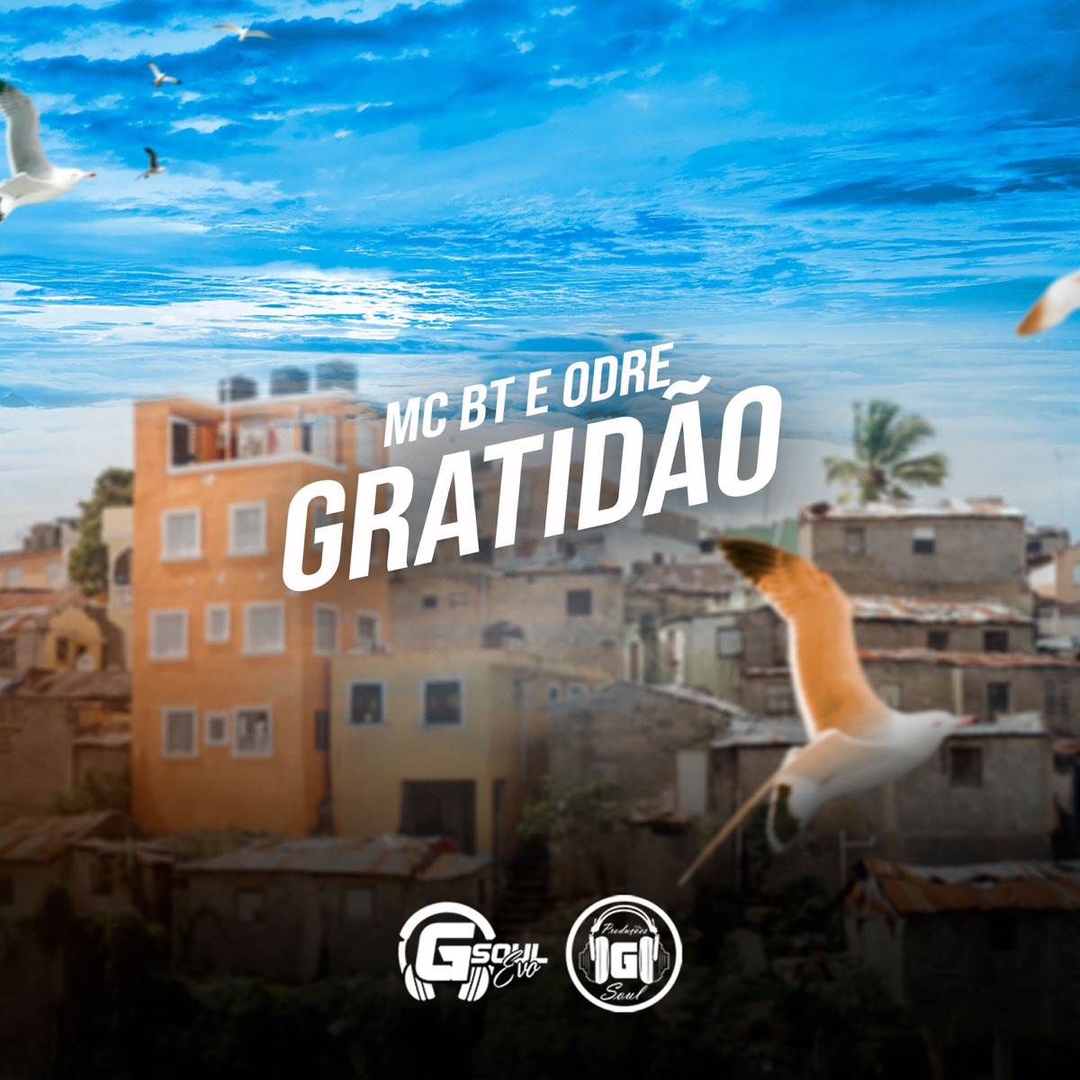 Gratidão - Single by MC BT & O'DRE album cover