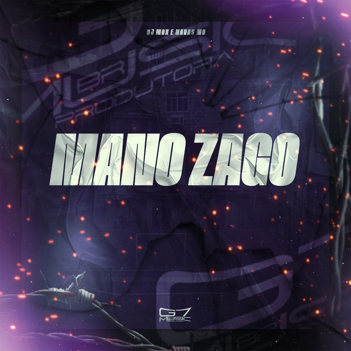 Mano Zago - Single by DJ MGX & navas mc album cover
