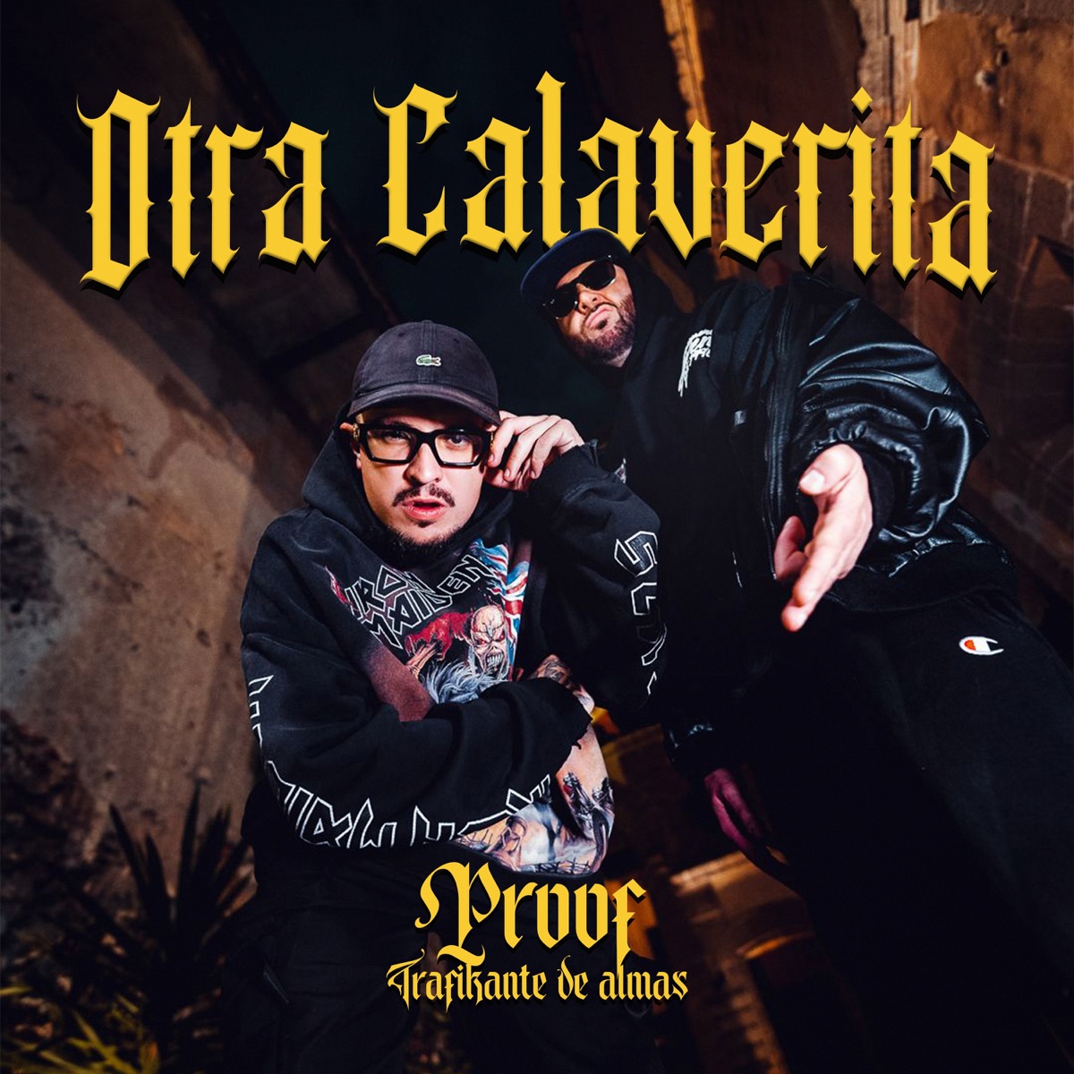 Otra Calaverita - Single by Proof & Trafikante de Almas album cover