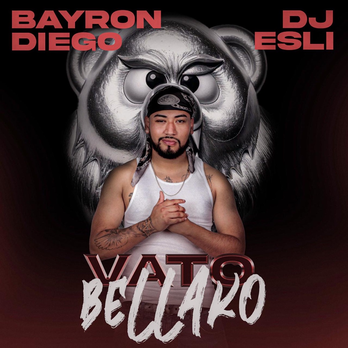 Vato Bellako (feat. Dj Esli) - Single by Bayron Diego album cover