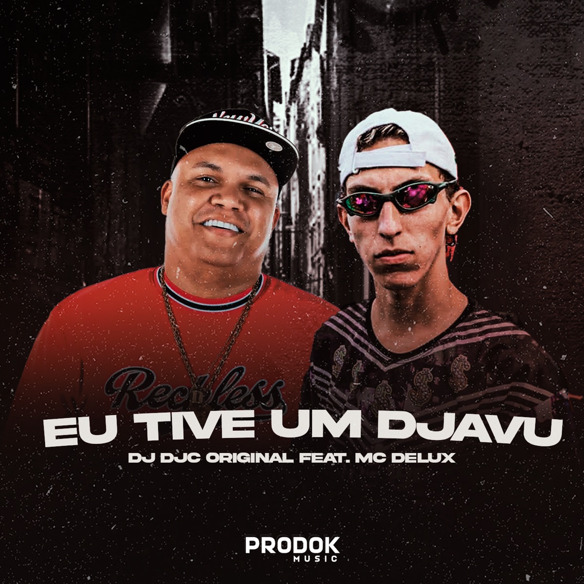 Eu Tive um Djavu (feat. Mc Delux) - Single by DJ DJC Original album cover