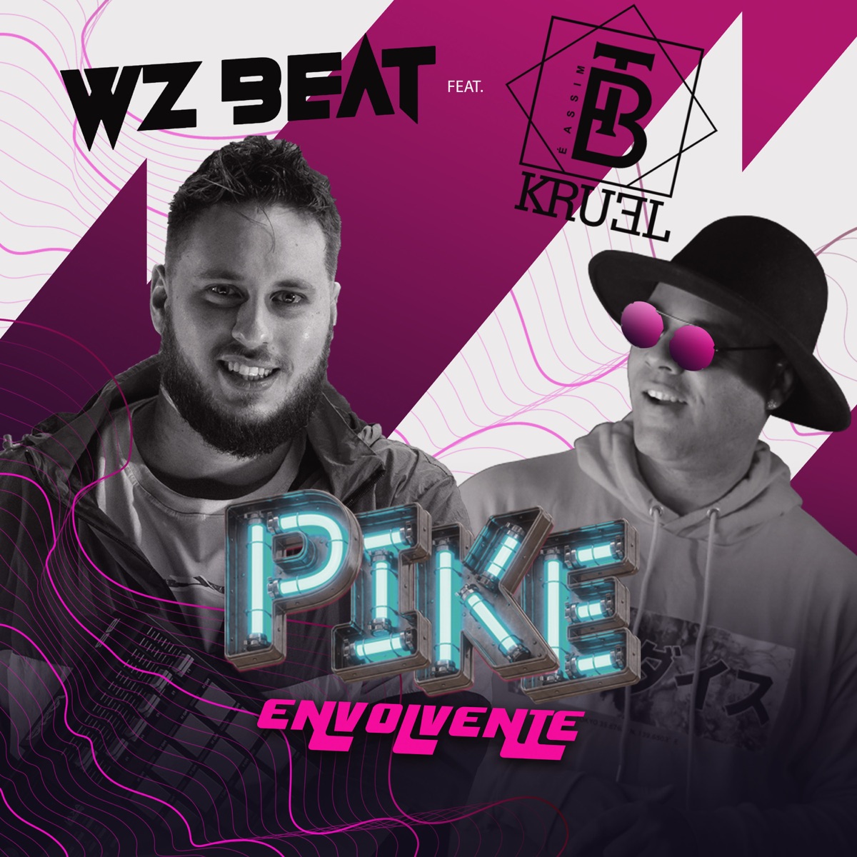 Pike Envolvente - Single by WZ Beat & Kruel BT album cover