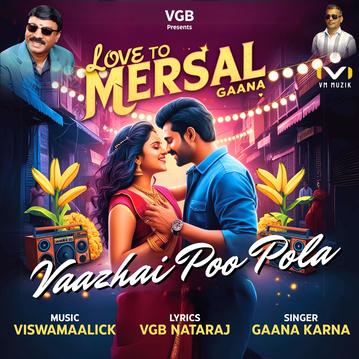Love to Mersal Gaana (Vaazhai Poo Pola) [feat. GAANA KARNA] - Single by VGB NATARAJ & Viswamaalick album cover