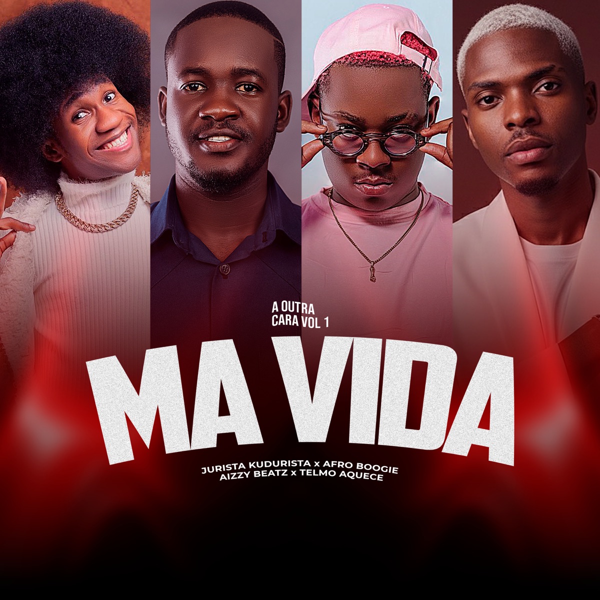 Ma Vida ( a Outra Cara Vol 1) [feat. Afro Boogie, Aizzy Beatz & Telmo Aquece] - Single by Jurista Kudurista album cover