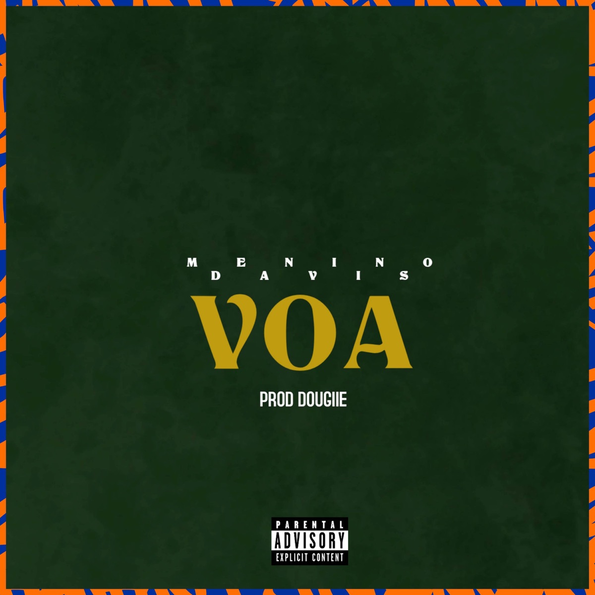Voa (feat. Dougiie) - Single by Menino Davis album cover