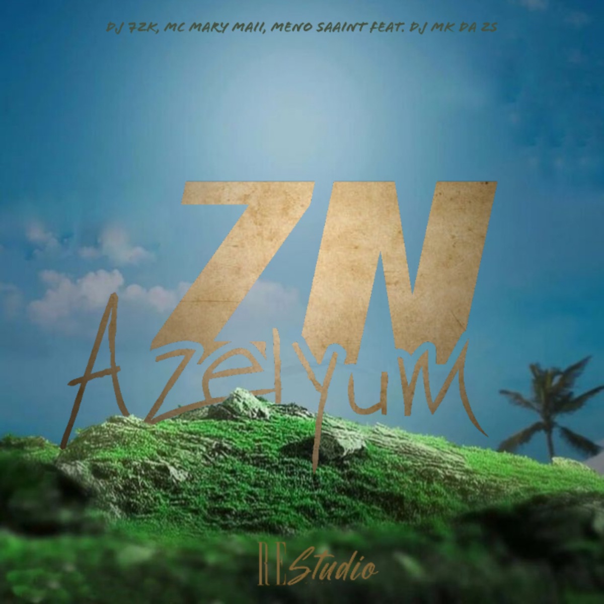 Zn Azelyum - Single by DJ 7ZK, Mc Mary Maii, Meno Saaint & DJ MK DA ZS album cover