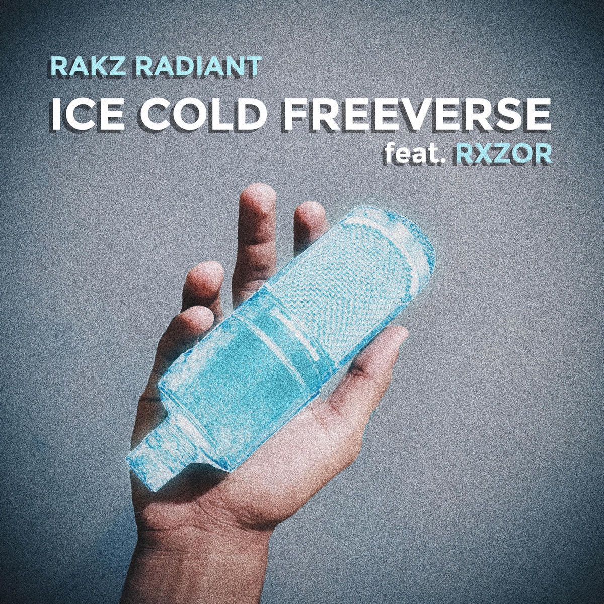 ICE COLD FREEVERSE (feat. RXZOR) - Single by Rakz Radiant album cover