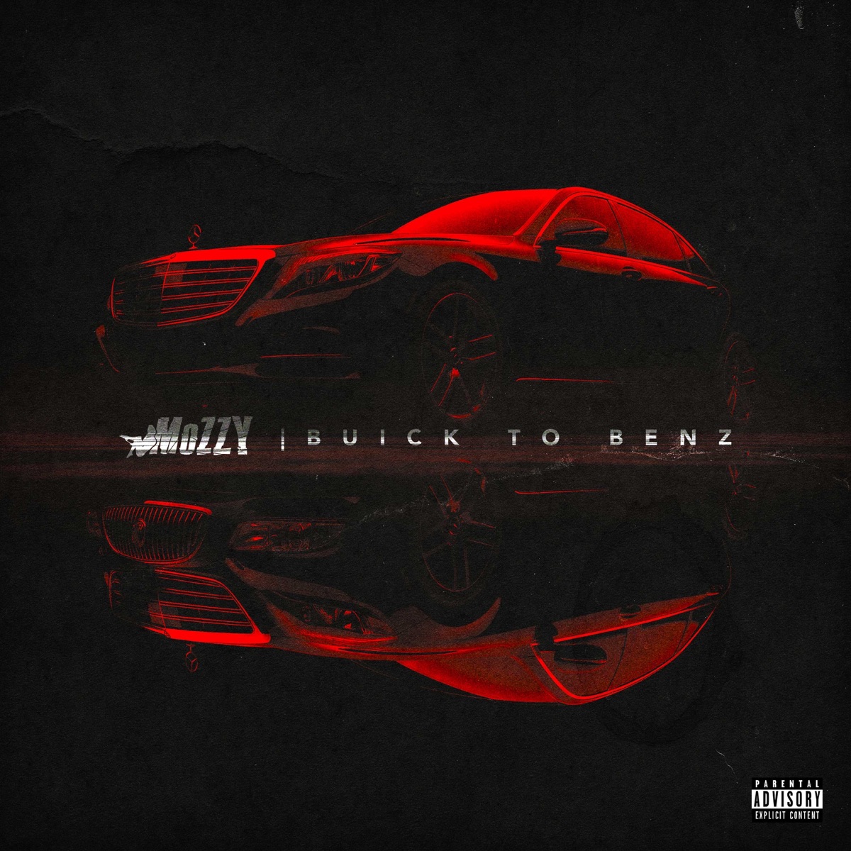 BUICK TO BENZ - Single by Mozzy album cover artwork