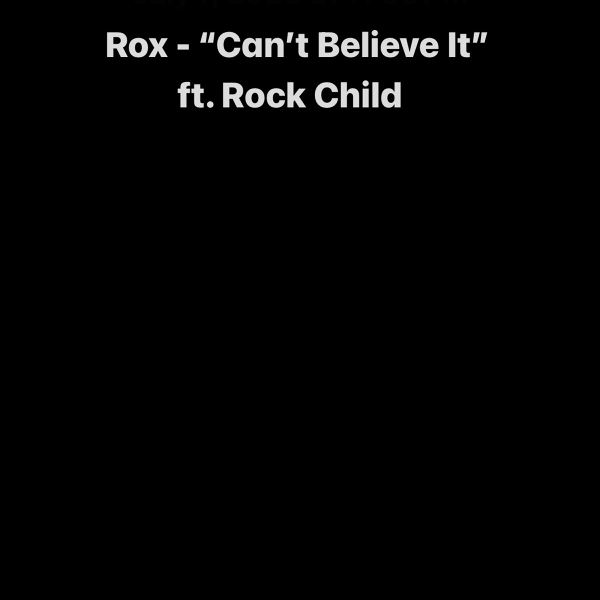 Can't Believe It (feat. Rock Child) - Single by Rox album cover
