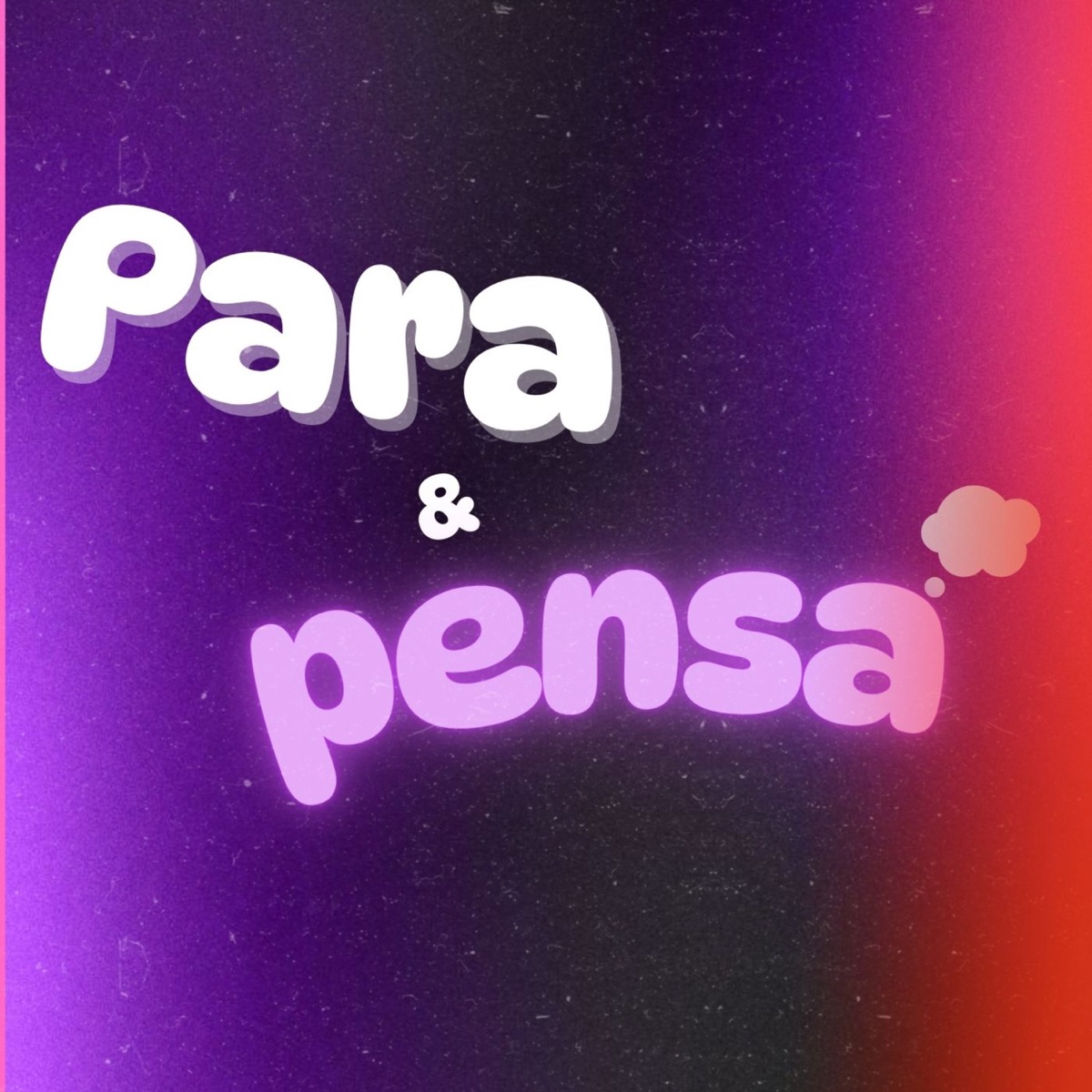 Para & Pensa - Single by wille album cover