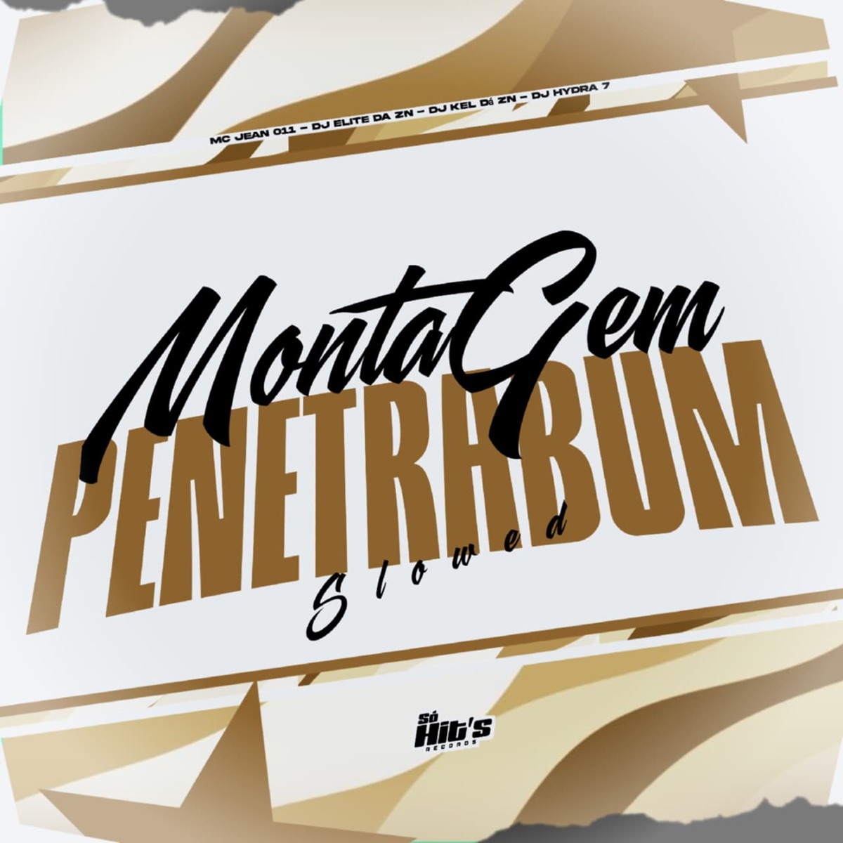 Montagem Penetrabum (Slowed) - Single by DJ ELITE DA ZN, DJ Kel da Zn, DJ Hydra7 & MC JEAN 011 album cover