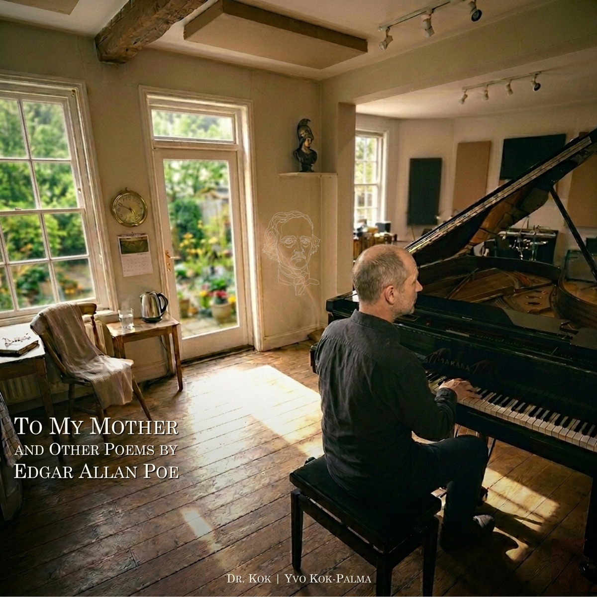 To My Mother and Other Poems by Edgar Allan Poe (feat. Yvo Kok-Palma) by Dr. Kok album cover