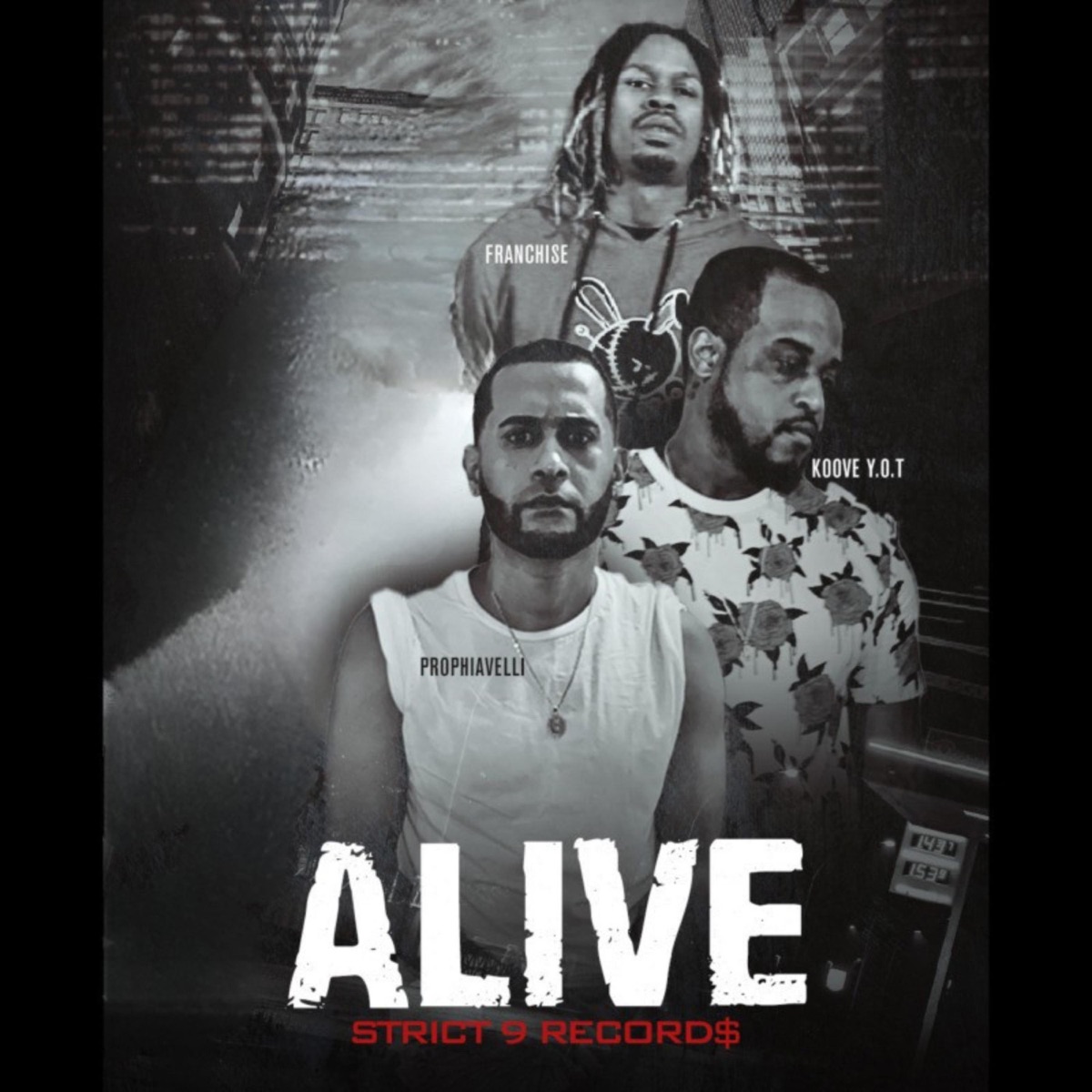 Alive (feat. YOT Koove & Franchise) [Radio Edit] - Single by Prophiavelli album cover