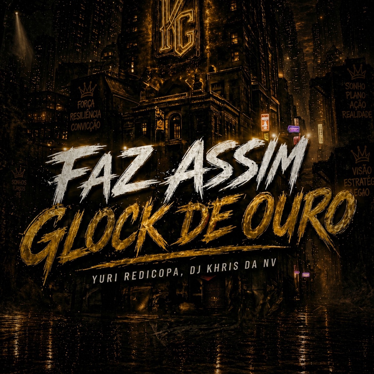 FAZ ASSIM X GLOCK DE OURO - Single by Yuri Redicopa & Dj khris da nv album cover